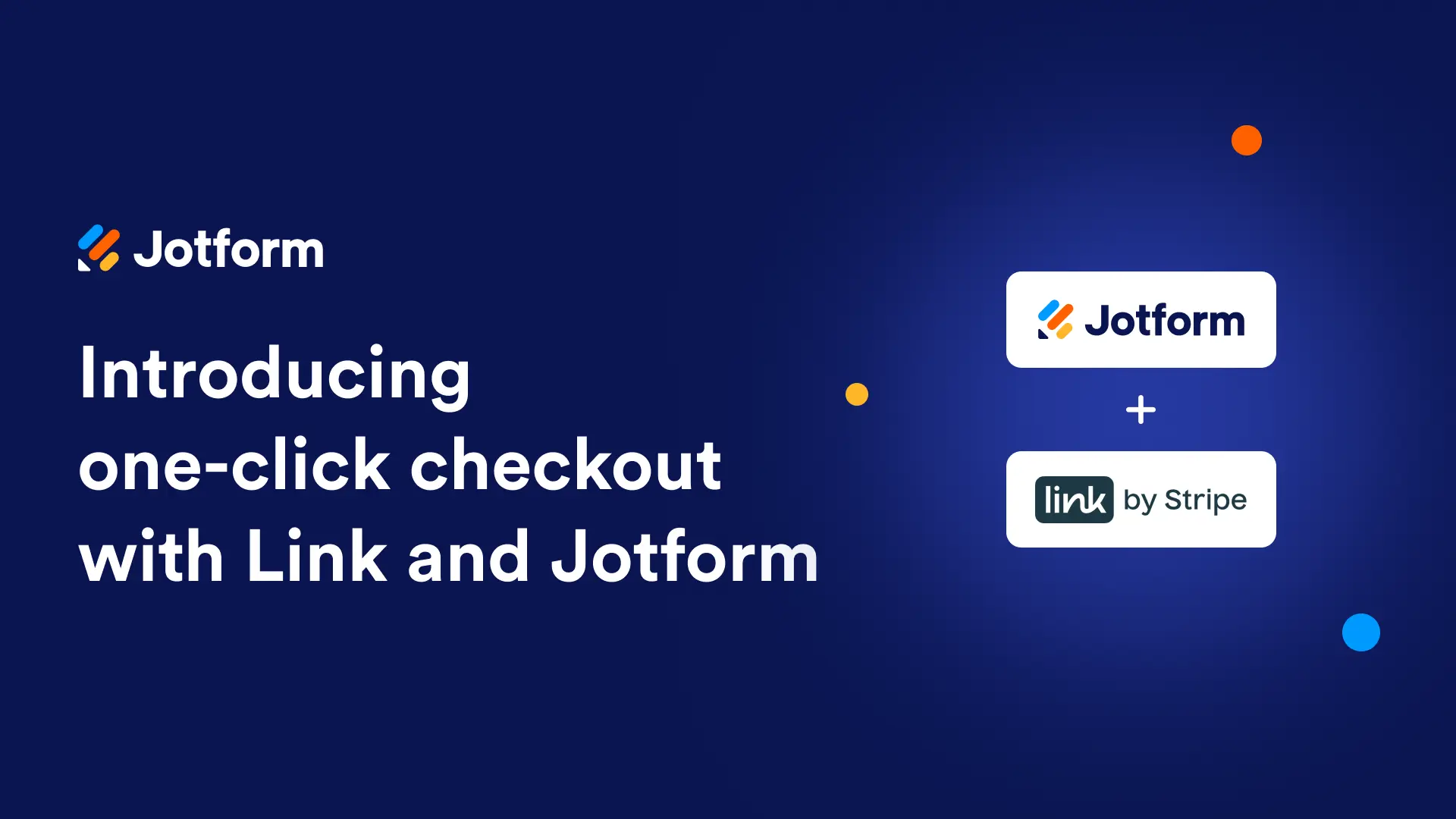 Partnership webinar cover: Introducing one-click checkout with Link and Jotform