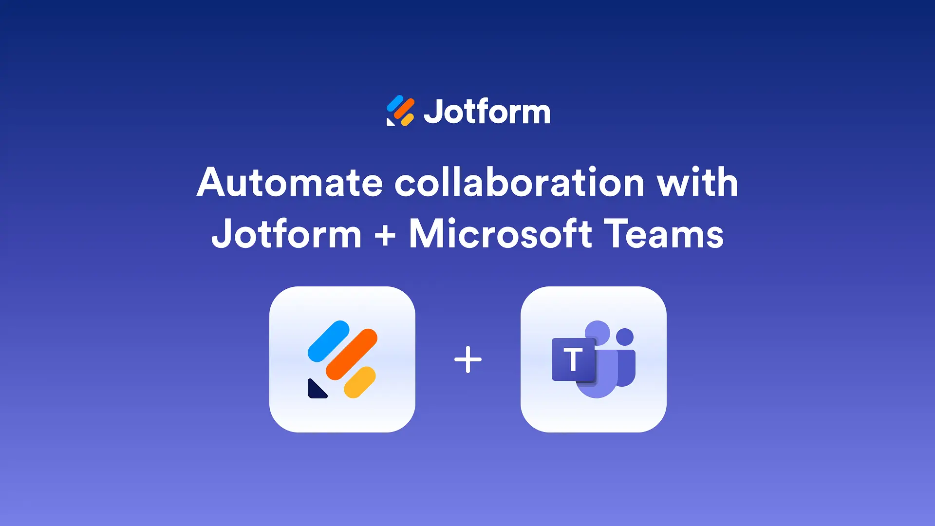 Webinar cover: Automate collaboration with Jotform + Microsoft Teams