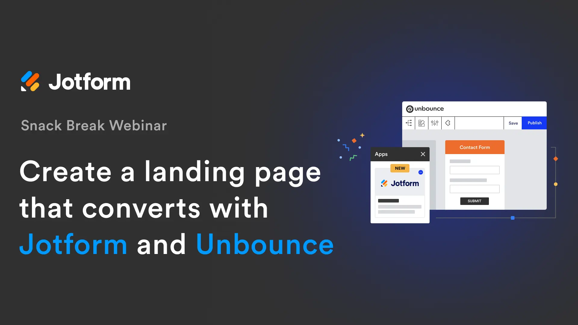 2022 webinar cover: Create a landing page that converts with Jotform and Unbounce