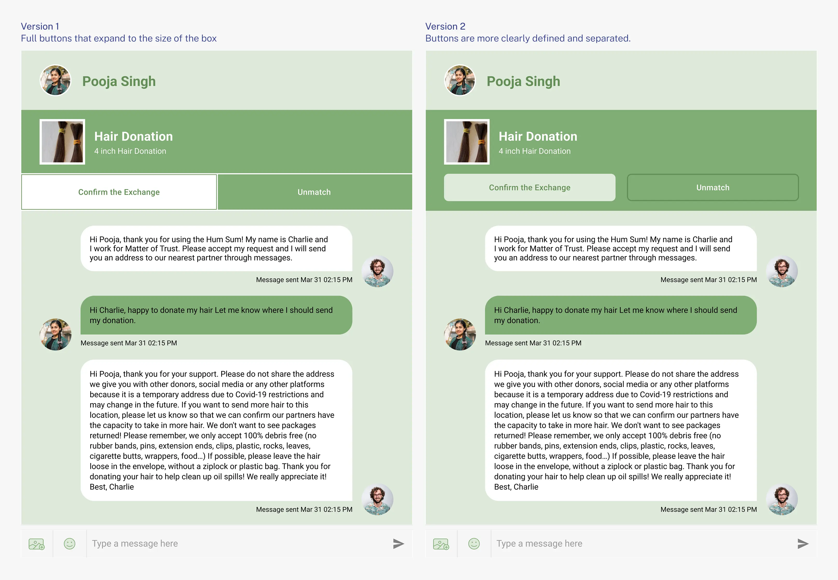 Two iterations of the confirm and unmatch buttons, from full-width buttons to clearly defined and separated buttons